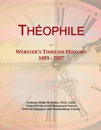 Th¿ophile: Webster's Timeline History, 1493 - 2007