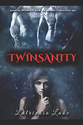 TWINSANITY: Book #1