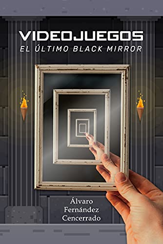 Videojuegos: El Último Black Mirror