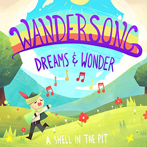 Wandersong: Dreams & Wonder