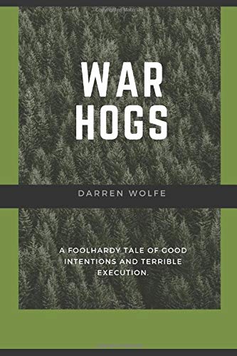 War Hogs (The Legend of the Satyr)