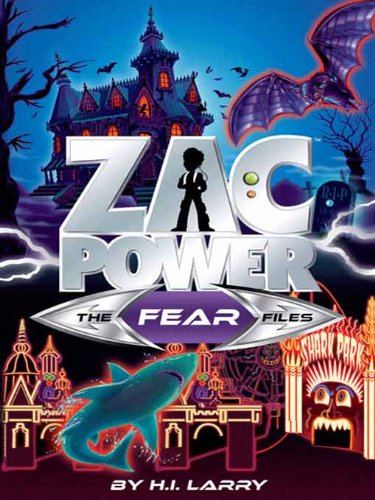 Zac Power Special Files #1: The Fear Files (English Edition)