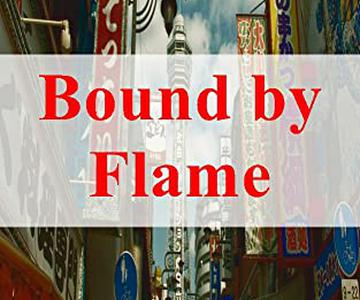 bound by flame
