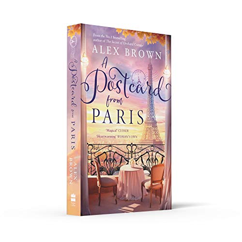 A Postcard from Paris: the most romantic, escapist and uplifting read from the No.1 best seller: Book 2 (Postcard series)