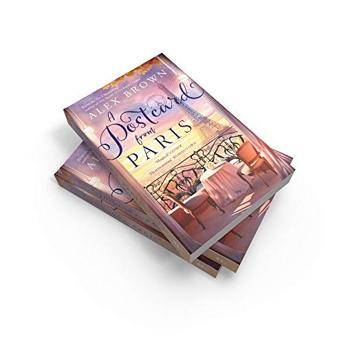 A Postcard from Paris: the most romantic, escapist and uplifting read from the No.1 best seller: Book 2 (Postcard series)