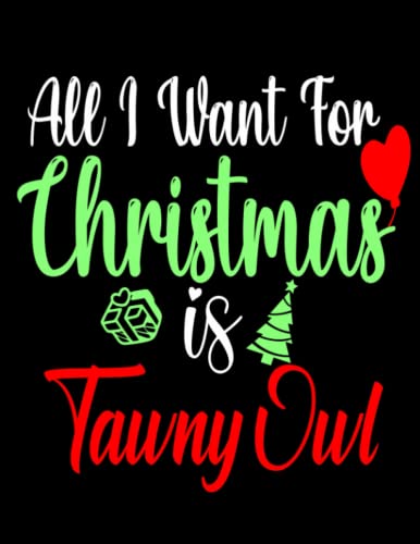 All i want for christmas is Tawny Owl: /personalized Monthly Weekly & Daily Schedule Organizer & Planning Agenda 2022 to 2023 /academic school dayplanners /Calendar|notebook,diary,journal,to do list