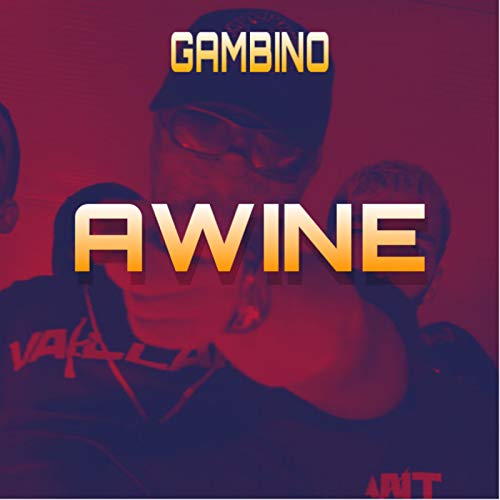 Awine [Explicit]