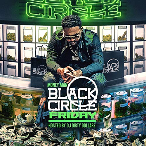 Black Circle Friday [Explicit]