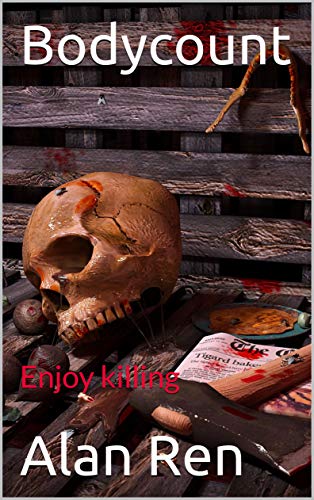 Bodycount: Enjoy killing (English Edition)