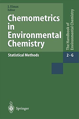 Chemometrics in Environmental Chemistry - Statistical Methods: v. 2/G (The Handbook of Environmental Chemistry)