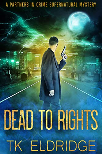 Dead to Rights (Partners in Crime Book 3) (English Edition)