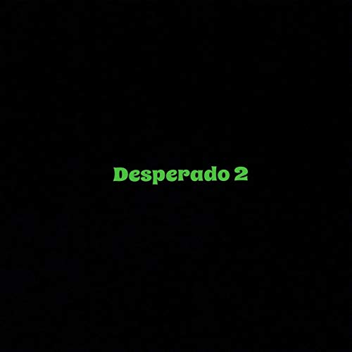 Desperado 2 [Explicit]