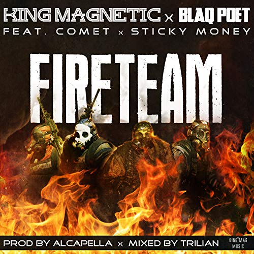 Fireteam (feat. Comet & Sticky Money) [Explicit]