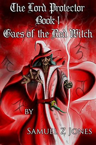 Gaes of the Red Witch (The Lord Protector Book 1) (English Edition)