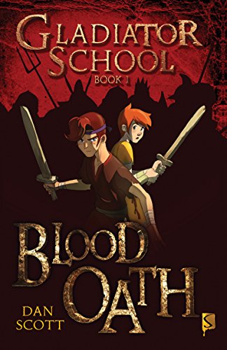 Gladiator School Book 1: Blood Oath (English Edition)