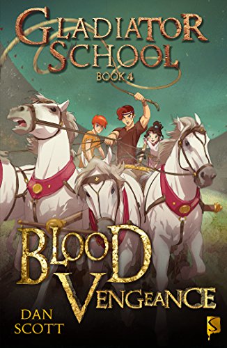 Gladiator School Book 4: Blood Vengeance (English Edition)