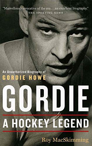 Gordie: A Hockey Legend (English Edition)