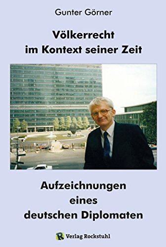 Görner, D: Völkerrecht im Kontext seiner Zeit