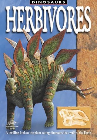 Herbivores: A Thrilling Look at the Plant Eating Dinosaurs That Walked the Earth (Snapping Turtle Guides: Dinosaurs)