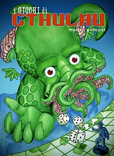 I giochi di Cthulhu (Italian Edition)