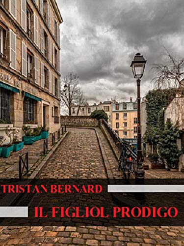 Il figliol prodigo (Italian Edition)