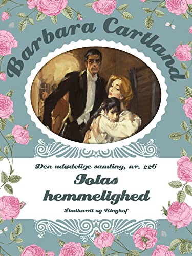 Iolas hemmelighed (Den udødelige samling) (Danish Edition)