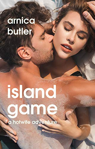 Island Game: A Hotwife Adventure (English Edition)