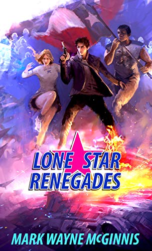 Lone Star Renegades (English Edition)