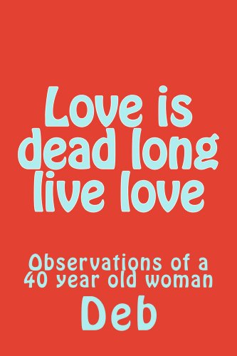 love is dead long live love (English Edition)