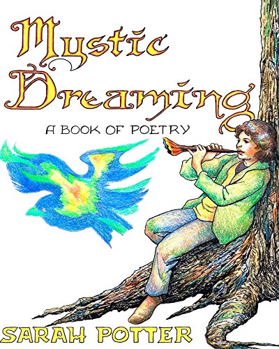 Mystic Dreaming: A Book of Poetry (English Edition)