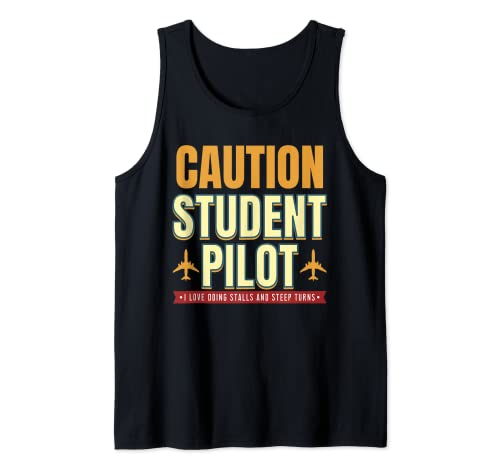 Precaución piloto estudiantil Me encanta hacer puestos y giros empinados Camiseta sin Mangas