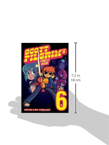 Scott Pilgrim Volume 6: Scott Pilgrims Finest Hour: 06 (Scott Pilgrim, 6)