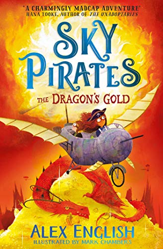 Sky Pirates: The Dragon's Gold (English Edition)