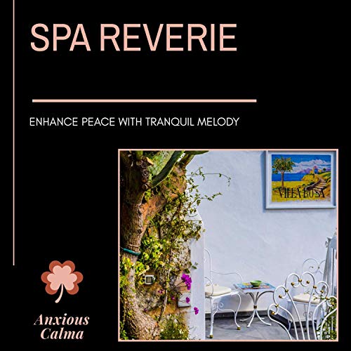 Spa Reverie - Enhance Peace With Tranquil Melody