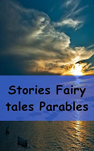 Stories Fairy tales Parables (Danish Edition)