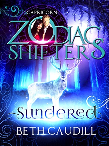 Sundered: A Zodiac Shifters Paranormal Romance: Capricorn (Willows Haven Book 3) (English Edition)