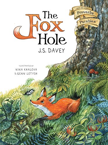 The Fox Hole (rhyming edition) (Proverbs and Parables) (English Edition)