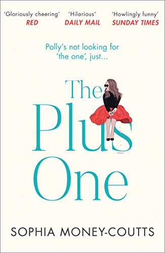 The Plus One: Escape with the bestselling, laugh-out-loud read of the year!