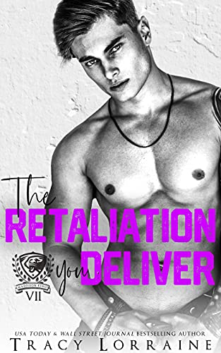 The Retaliation You Deliver: A Dark Bully College Romance (Maddison Kings University Book 7) (English Edition)