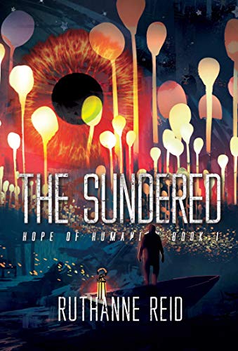 The Sundered (Hope of Humanity Book 1) (English Edition)