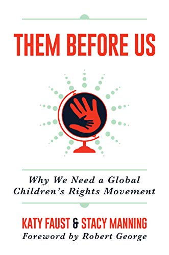 Them Before Us: Why We Need a Global Children's Rights Movement (English Edition)