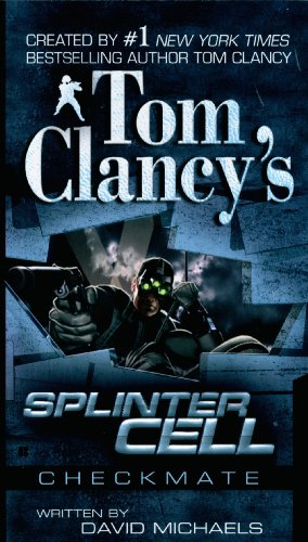 Tom Clancy's Splinter Cell: Checkmate (English Edition)