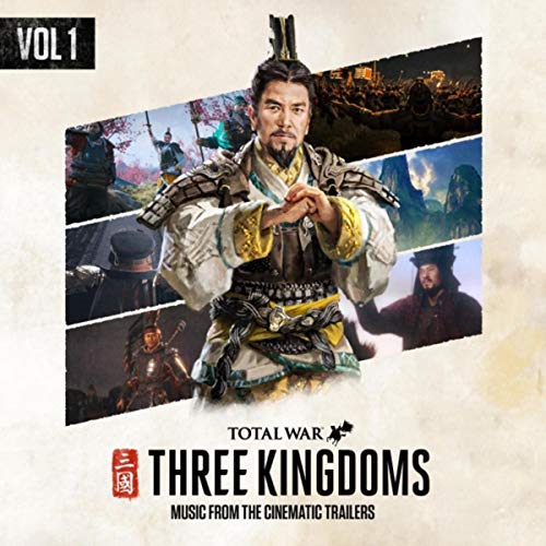 Total War: Three Kingdoms (Music from the Cinematic Trailers, Vol 1)