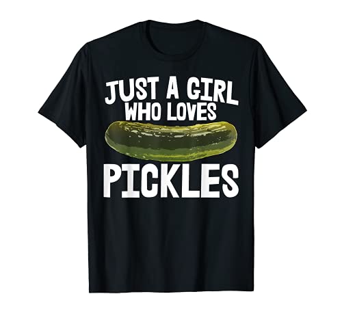 Camiseta de comida con texto en inglés "I'm Just Girl Who Loves Pickles" Camiseta