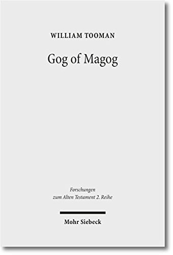 Gog of Magog: Reuse of Scripture and Compositional Technique in Ezekiel 38-39: 52 (Forschungen zum Alten Testament 2. Reihe)