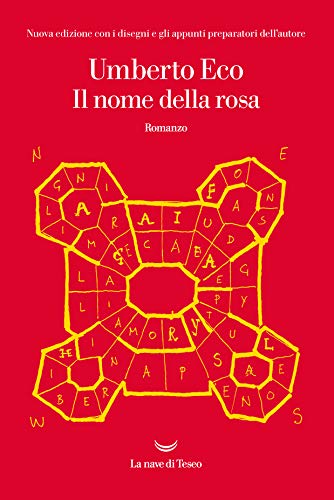 Il nome della rosa: Nuova edizione con i disegni e gli appunti preparatori dell'autore (Italian Edition)