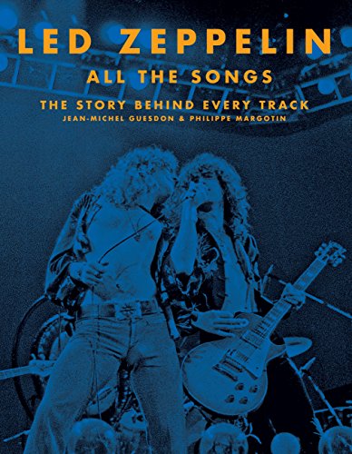 Led Zeppelin All the Songs: The Story Behind Every Track (English Edition)