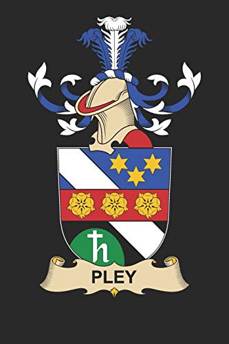 Pley: Pley Coat of Arms and Family Crest Notebook Journal (6 x 9 - 100 pages)