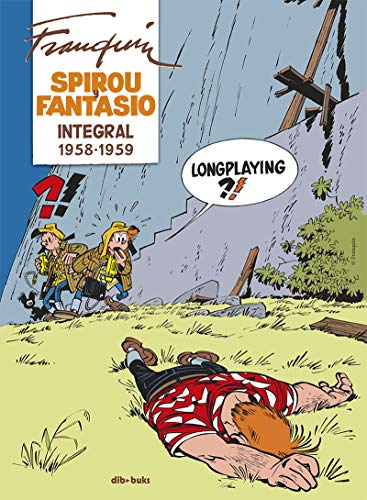 Spirou y Fantasio integral 6: El prisionero de Buda