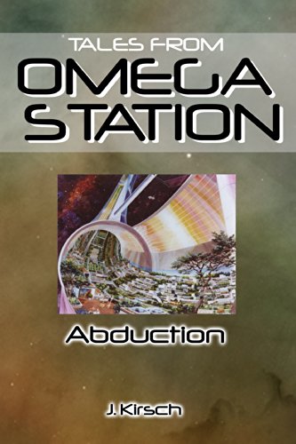 Tales from Omega Station: Abduction (English Edition)